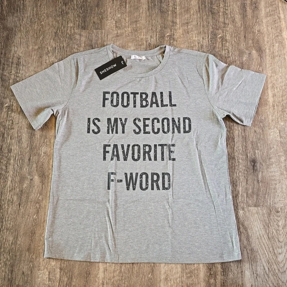 NWT SheShow, "Football is my second favorite F word" t-shirt, Women's Size XL - Picture 1 of 4